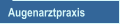 Augenarztpraxis